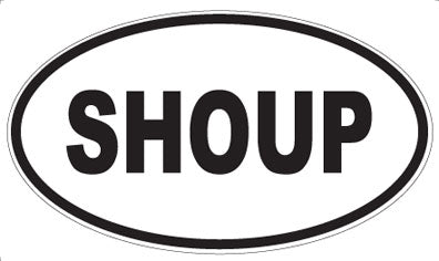 SHOUP - Oval Magnet
