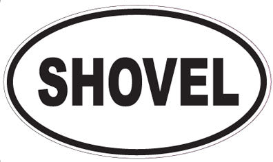 SHOVEL - Oval Sticker