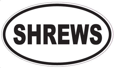 SHREWS - Oval Sticker