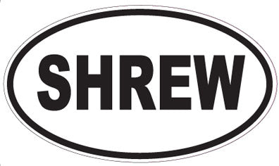 SHREW - Oval Magnet