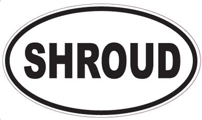 SHROUD - Oval Sticker