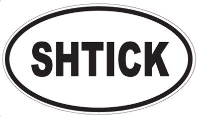 SHTICK - Oval Sticker