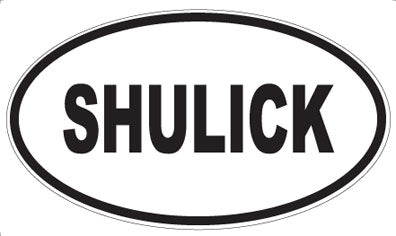 SHULICK - Oval Magnet