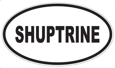 SHUPTRINE - Oval Sticker