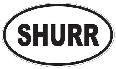 SHURR - Oval Magnet