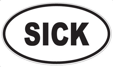 SICK - Oval Sticker