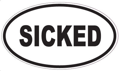 SICKED - Oval Sticker