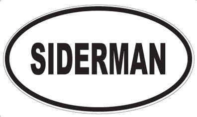 SIDERMAN - Oval Magnet