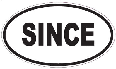 SINCE - Oval Sticker