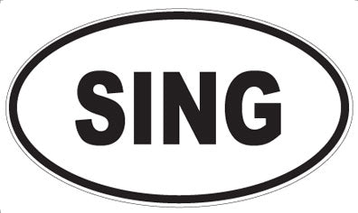 SING - Oval Magnet