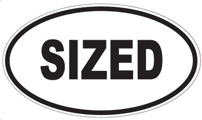 SIZED - Oval Sticker