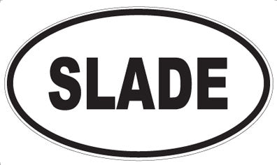 SLADE - Oval Magnet