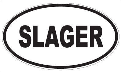 SLAGER - Oval Magnet