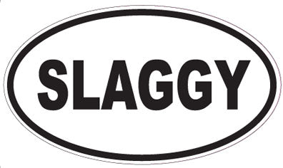 SLAGGY - Oval Sticker