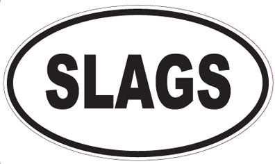 SLAGS - Oval Sticker