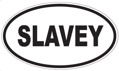 SLAVEY - Oval Sticker