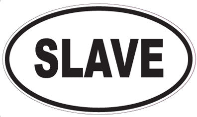 SLAVE - Oval Magnet