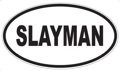 SLAYMAN - Oval Sticker