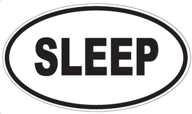 SLEEP - Oval Sticker