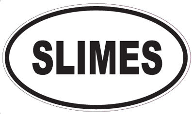 SLIMES - Oval Sticker