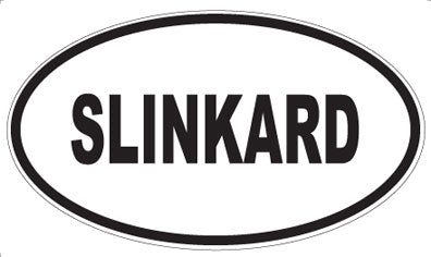 SLINKARD - Oval Magnet
