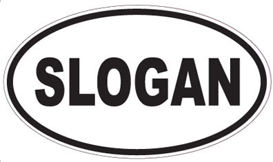 SLOGAN - Oval Sticker