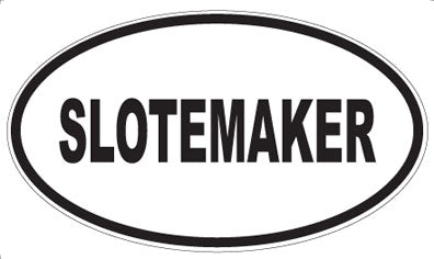 SLOTEMAKER - Oval Magnet