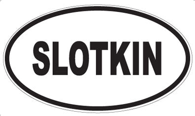 SLOTKIN - Oval Magnet
