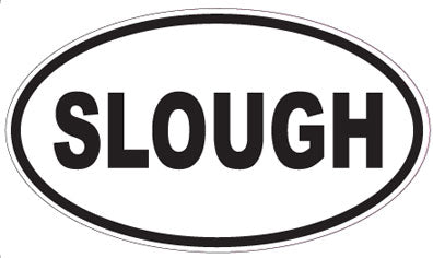 SLOUGH - Oval Sticker