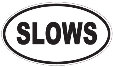 SLOWS - Oval Sticker