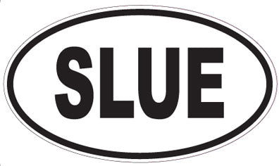 SLUE - Oval Sticker