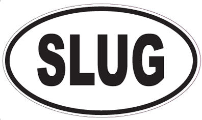 SLUG - Oval Sticker