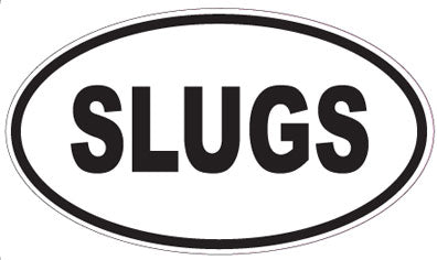 SLUGS - Oval Sticker