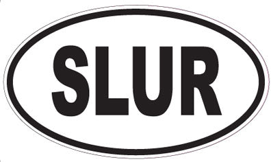 SLUR - Oval Sticker