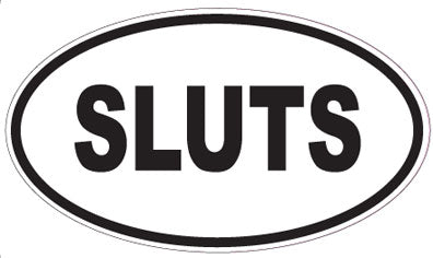 SLUTS - Oval Magnet