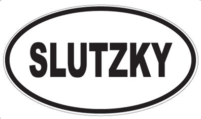 SLUTZKY - Oval Magnet