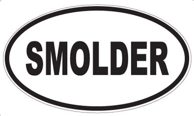SMOLDER - Oval Magnet