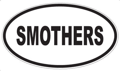 SMOTHERS - Oval Magnet