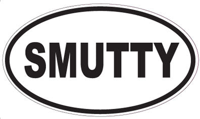 SMUTTY - Oval Sticker