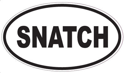SNATCH - Oval Sticker