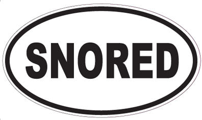 SNORED - Oval Sticker