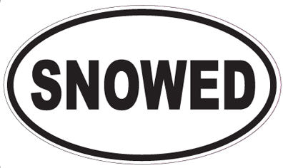 SNOWED - Oval Sticker