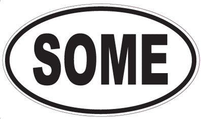 SOME - Oval Sticker