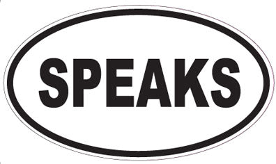 SPEAKS - Oval Sticker