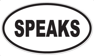 SPEAKS - Oval Magnet