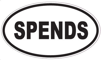 SPENDS - Oval Sticker