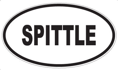 SPITTLE - Oval Magnet