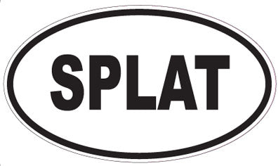 SPLAT - Oval Magnet