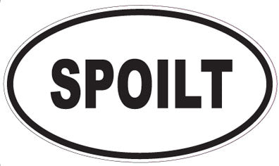 SPOILT - Oval Sticker