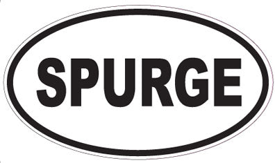 SPURGE - Oval Sticker